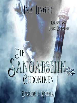 cover image of Noema--Die Sangarshin Chroniken, Episode 1 (ungekürzt)